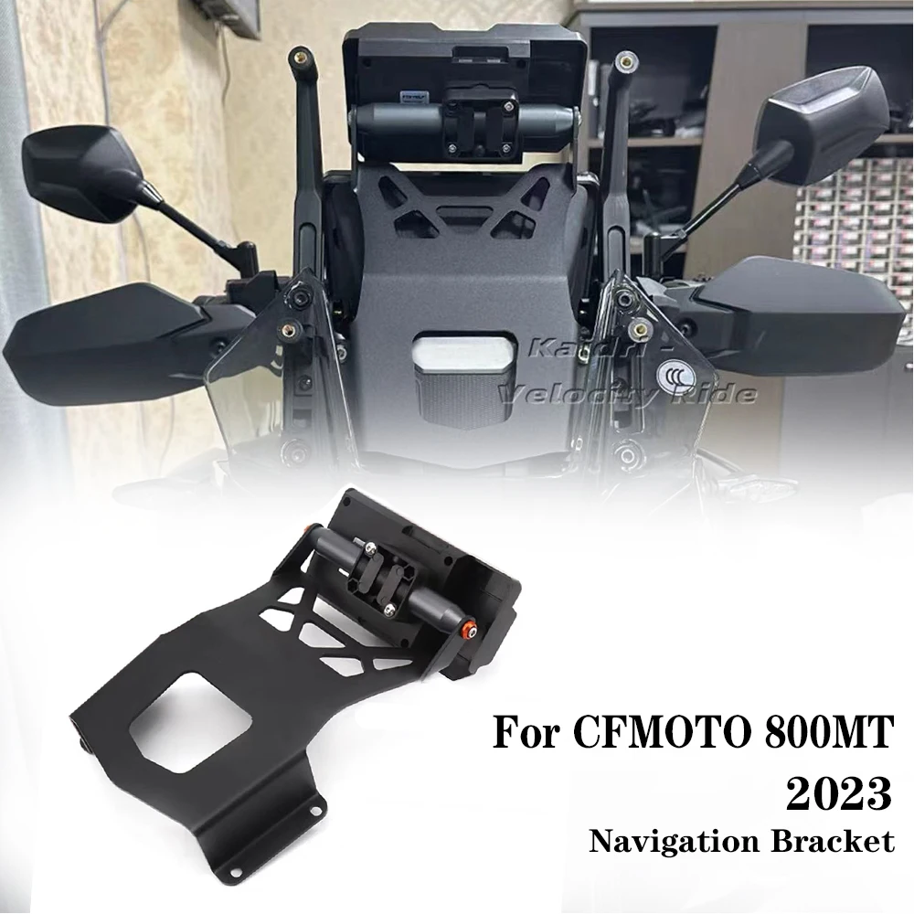 New For CFMOTO 800MT 800mt 800 MT 2023 Motorcycle Accessories Stand Holder Phone Mobile Phone GPS Navigation Plate Bracket