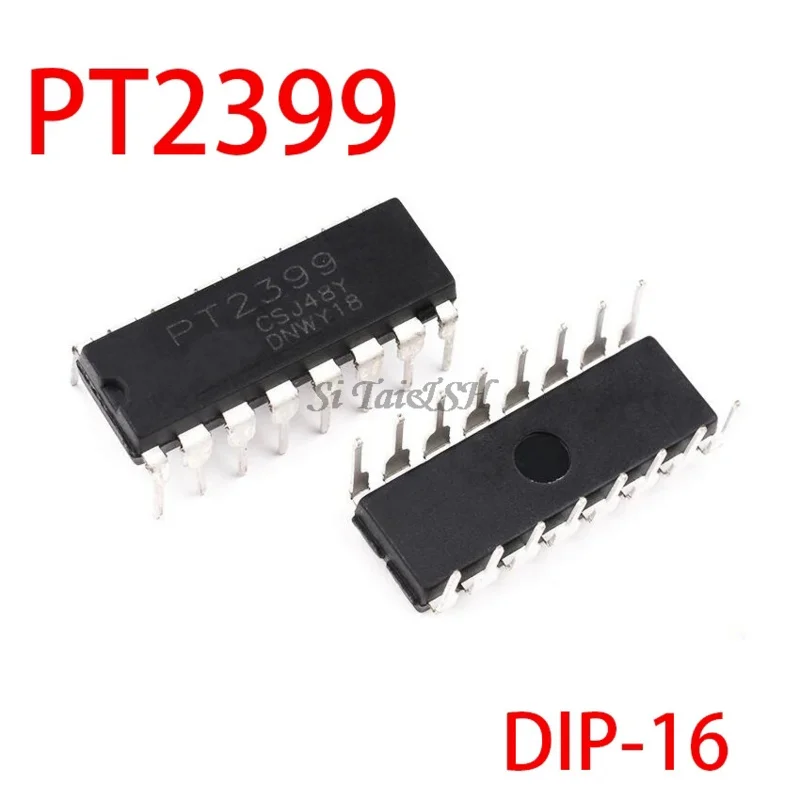 

10PCS PT2399 DIP16 PT2399 DIP DIP-16 new and original IC