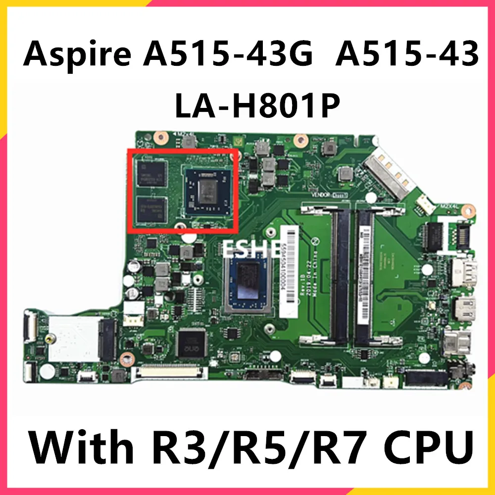 

For Aspire A315-42 A515-43G A515-43 Laptop Motherboard EH5LP LA-H801P Mainboard NBHF811004 NB.HF811.004 With R3 R5 R7 CPU