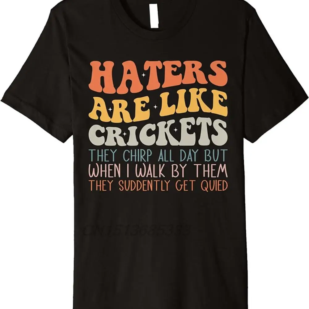 Hater Are Like Cricket Loro Chirp All Day Men Vintage Retro Cotton T-Shirt Warriors Guyanese Cricket Gear Man Magliette Di Grandi Dimensioni