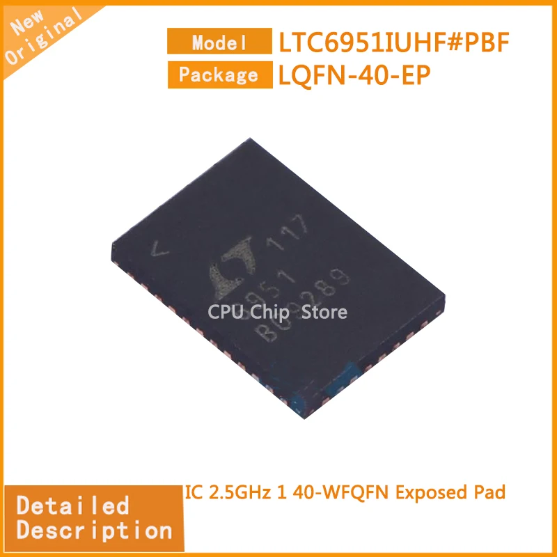 

10 шт./партия, новые оригинальные LTC6951IUHF # PBF LTC6951IUHF IC 2,5 ГГц 1 40-WFQFN
