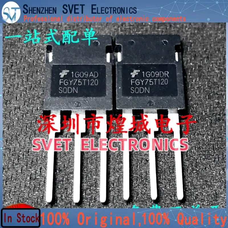 

10PCS-50PCS FGY75T120SQDN IGBT 1200V 75A TO-247 Original In Stock Fast shipping