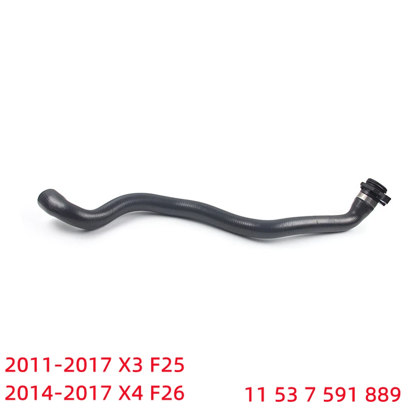 

Cooling System Rubber Hose Radiator Hoses For BMW X3 F25 X4 F26 11537591889