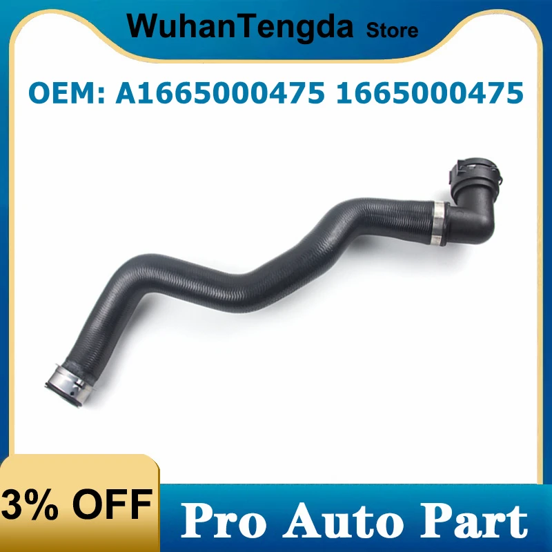 

1665000475 Water Tank Radiator Pipe Coolant Hose A1665000475 for Mercedes Benz ML/GLE 350 CDI/D 4MATIC GL/GLS GLE 350 D 4MATIC