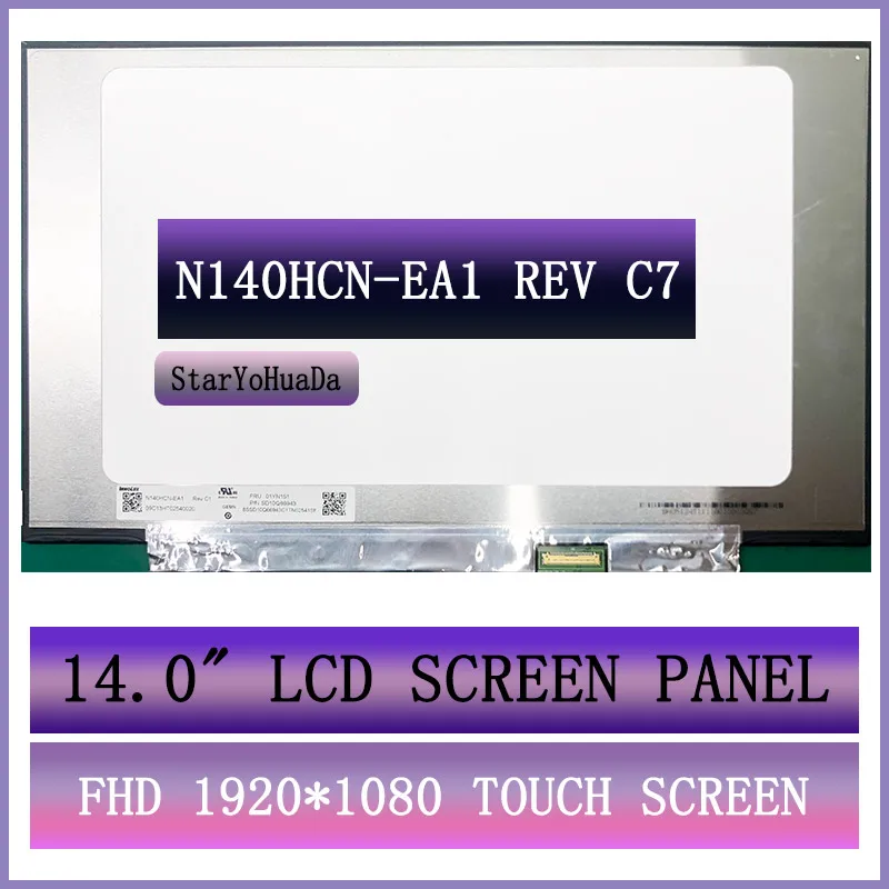 14 슬림 LED 매트릭스 N140HCN-EA1 Rev C7 노트북 lcd 터치 스크린 패널 디스플레이 FHD 1920*1080P 터치 스크린 FRU:5D11B39778