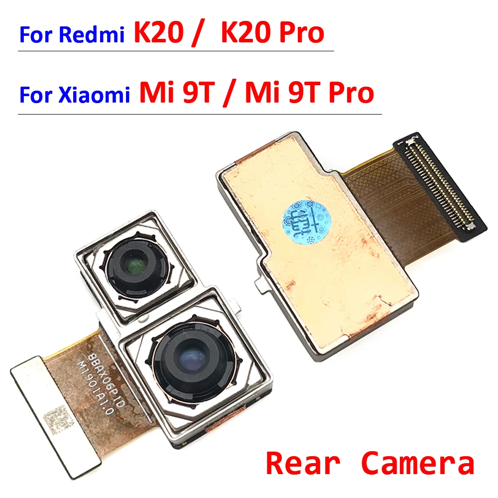 

15 шт. оригинал для Redmi K20 / K20 Pro задняя большая камера гибкий кабель основной модуль камеры запасные части для Xiaomi Mi 9T Pro