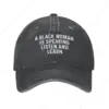 Distressed Baseball Cap A Black Woman is Speaking Listen and Learn Trucker Denim Hats Cotton Golf Dad Hat for Men and Women 1