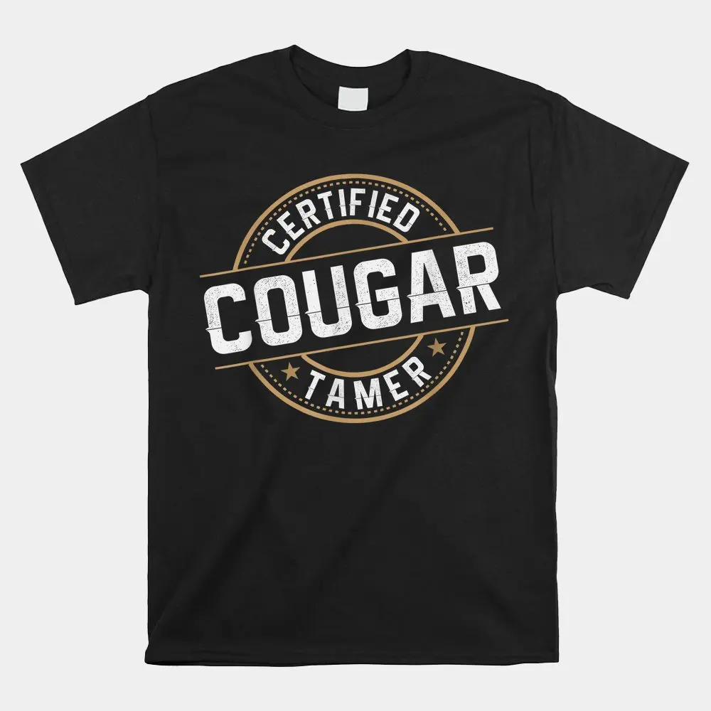 

Haunt Reaper Men T Shirt Certified Cougar Tamer Design Cougar Shirt Print T-Shirt Mens Streetwear Vintage T-Shirt