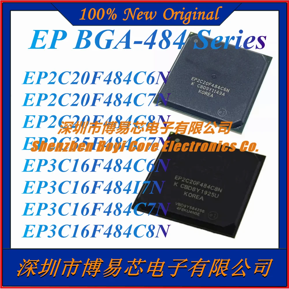 

EP2C20F484C6N EP2C20F484C7N EP2C20F484C8N EP2C35F484C7N EP3C16F484C6N EP3C16F484I7N EP3C16F484C7N EP3C16F484C8N Embedded Chip