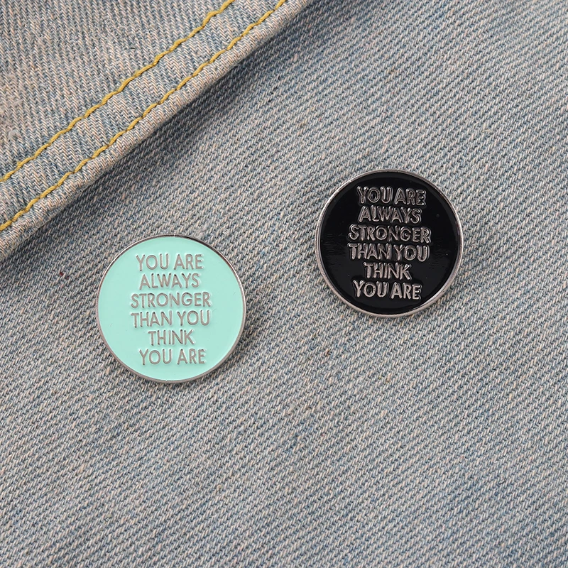 

Wholesale Stronger Than You Think Enamel Pin Black Mint Green Round Brooch for Women Men Fashion Metal Lapel Badge Jewelry Gift
