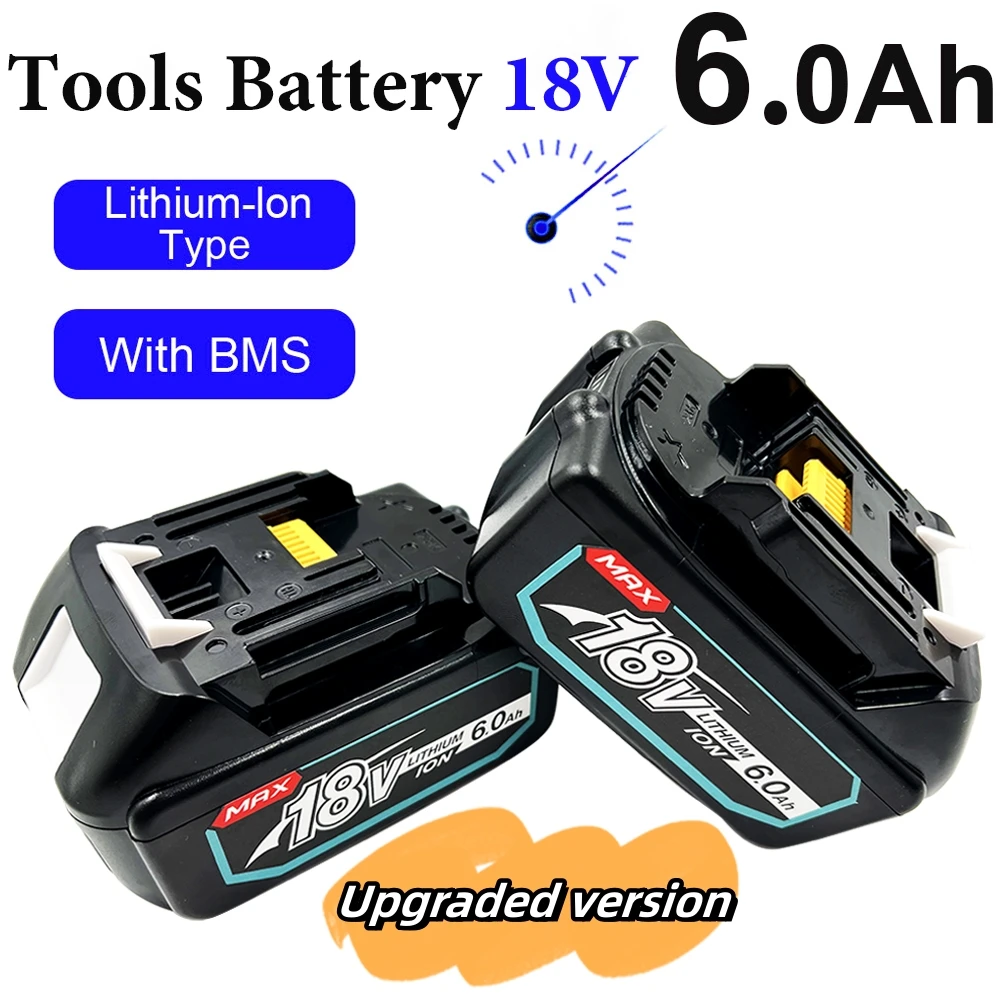 

Latest Improved BL1860 Rechargeable Battery Li-ion 18V 6000mAh for Makita BL1840 BL1850 BL1830 BL1860B LXT 400 Upgrade Version