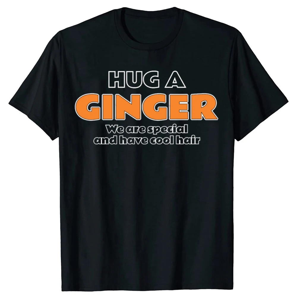 Umarmung Ein Ingwer Lustige Ingwer Haar Grafik T-shirts Männer frauen Mode Casual T-shirt 100% Baumwolle Lose Übergroßen T Shirt