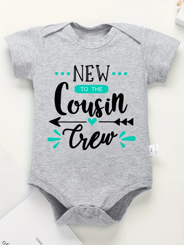 

New To The Cousin Crew Newborn Boy Clothes Cotton High Quality Cozy Baby Onesie Grey Short Sleeve Casual Infant Romper Dropship