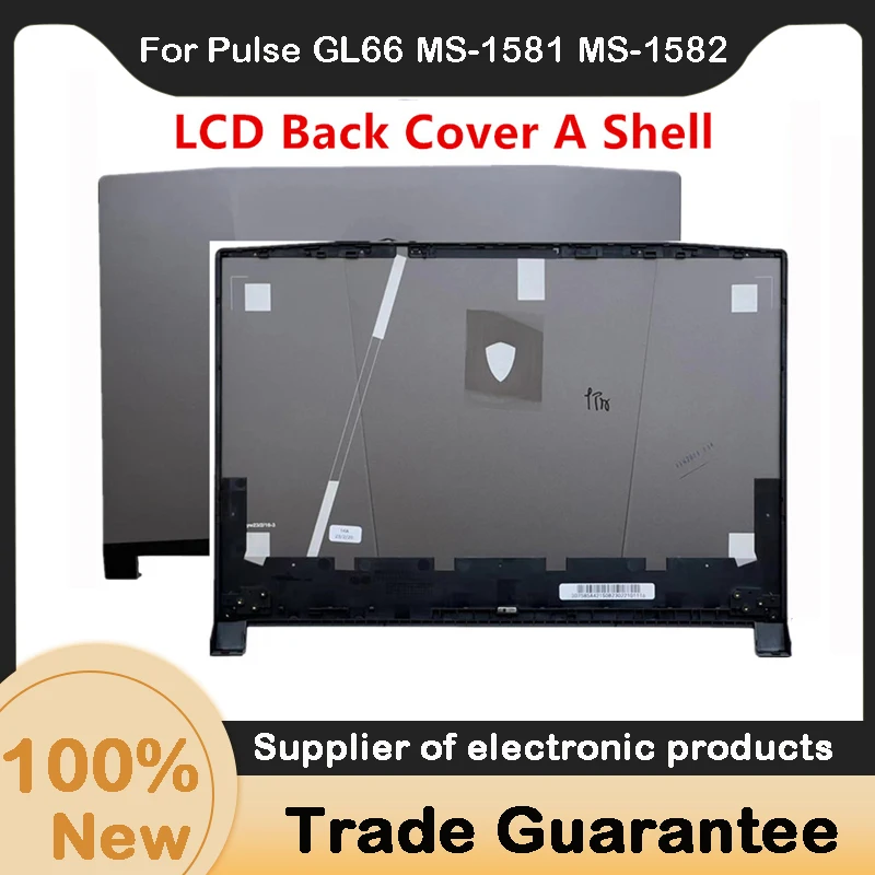 

New Laptop LCD Back Cover For MSI Pulse GL66 MS-1581 MS-1582 Lid Top Back Screen Case Gray