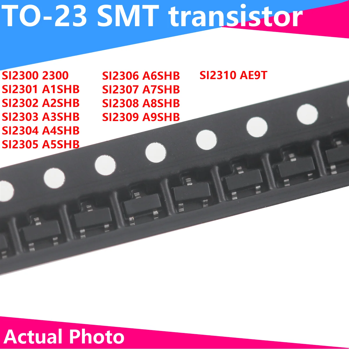 

50PCS transistor smd sot23 SI2300 SI2301 SI2302 SI2303 SI2304 SI2305 SI2306 SI2307 SI2308 SI2309 SI2310