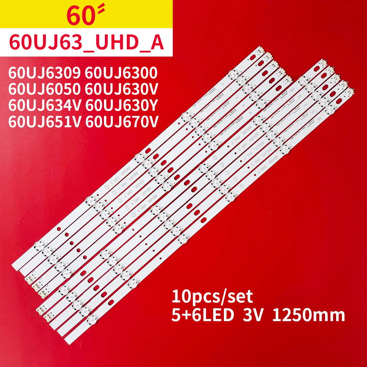 10pcs-1set-led-backlight-strip-11-lamps-for-60-tv-60uj6309-60uj6300-60uj6050-60uj630v-60uj634v-60uj630y-60uj651v-60uj670v-3v