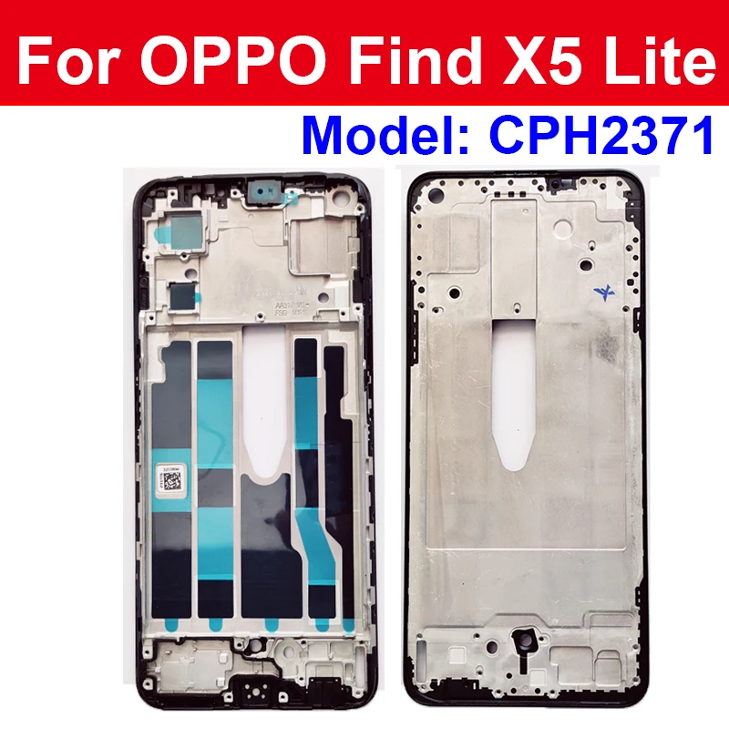 

LCD Housing Frame For OPPO Find X5 Lite Find X3 Lite CPH2145 CPH2371 Front Frame Cover Parts