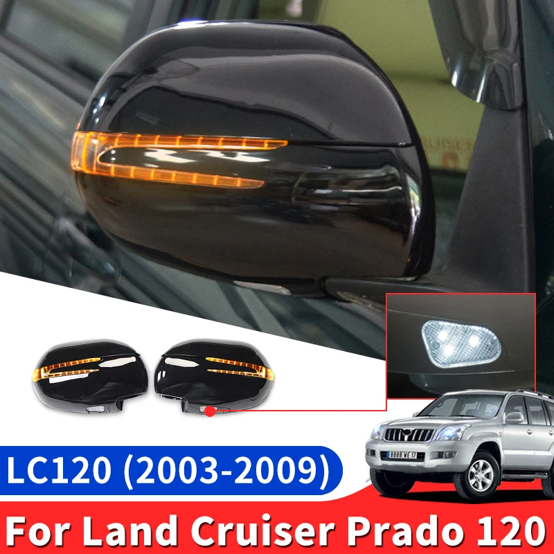

For Toyota Land Cruiser Prado 120 2003-2009 Rearview Cover Dynamic Bulb FJ120 Lc120 led Turn Signal Modification Accessories