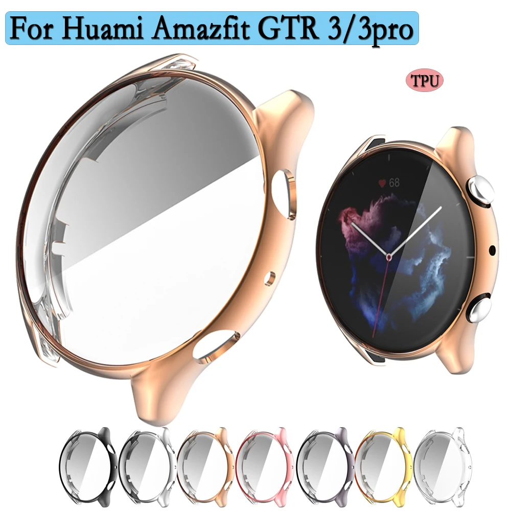 

Soft TPU Case For Huami Amazfit GTR 3 Flexible and Durable Watch Case For Huami Amazfit GTR 3pro Watch Accessories