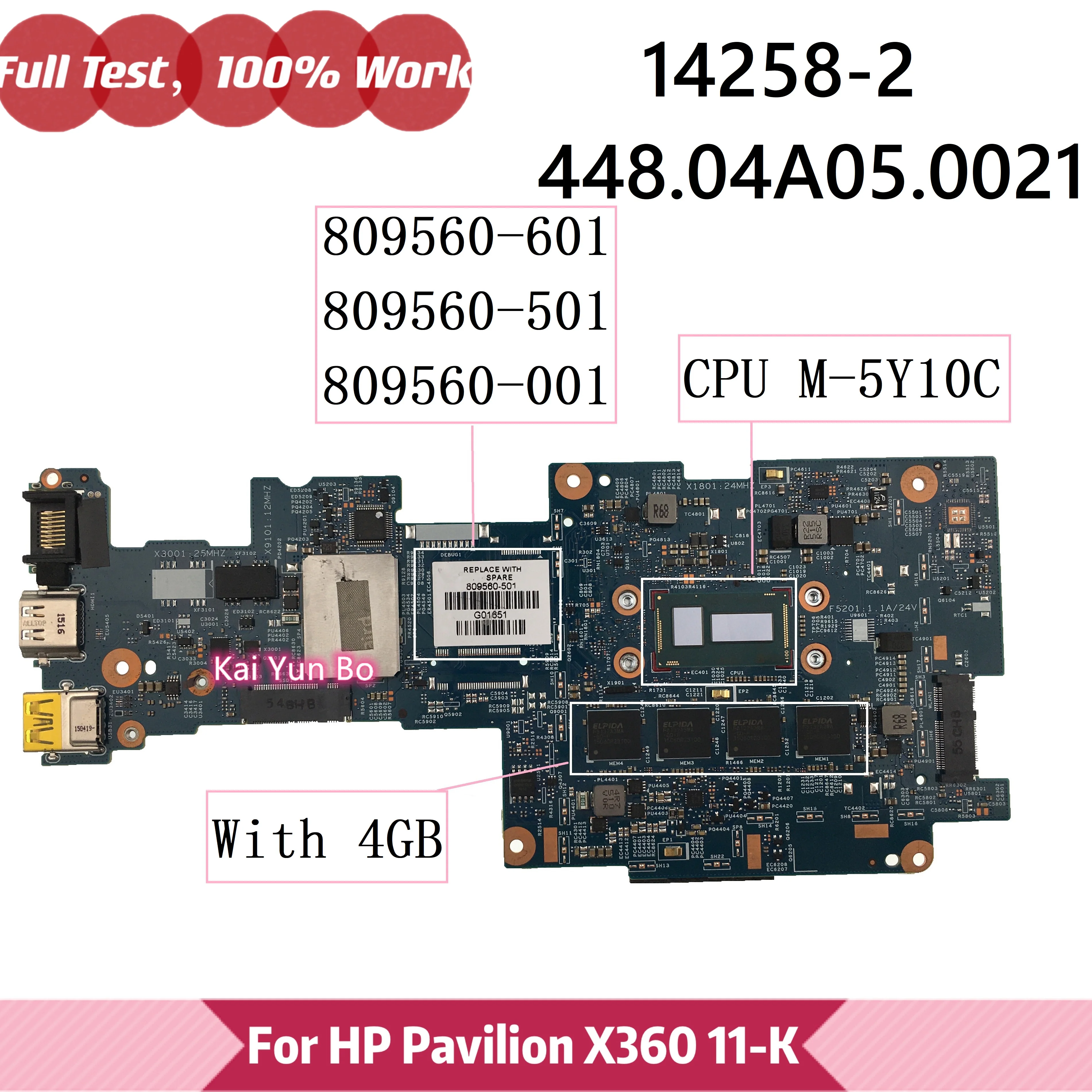 

809560-501 For HP Pavilion X360 11-K013CL 11-K TPN-112W Laptop Motherboard 809560-001 809560-601 Mainboard 14258-2 W M-5Y10C CPU