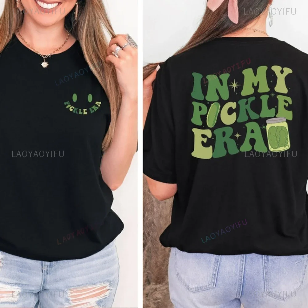 In My Pickle Era Pickle Lover Woman Graphic T Shirts Gift Pickle Enthusiast Summer Funny High Quality Cotton T-shirt Tops Tee 2