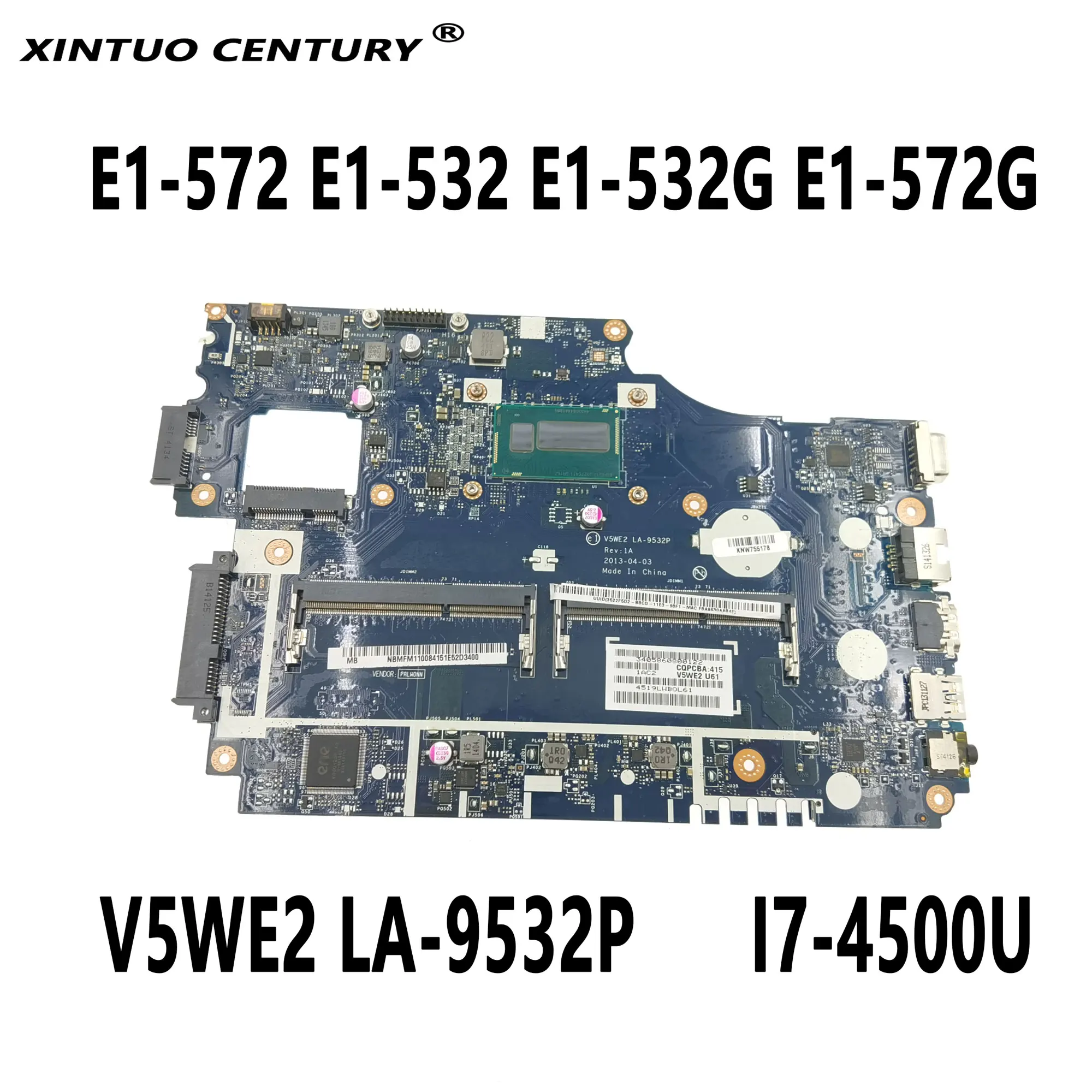 

NBMFM11008 motherboard for Acer E1-532 E1-532G E1-572 E1-572G laptop motherboard V5WE2 LA-9532P i7-4500U CPU DDR3 100% test