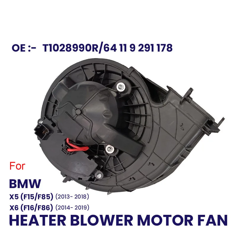 HEATER BLOWER MOTOR FAN 64119291177 87802 OE FOR BMW X5 X6 F15 F16 F85 F86 13-19