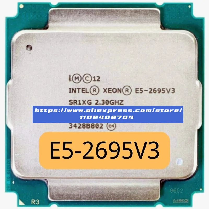 Процессор Intel Xeon E5 2695 V3 SR1XG 2,3 ГГц 14-Cores 35M LGA 2011-3 E5 2695V3 cpu