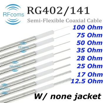 Cavi Coassiali Semi-Flessibili RFcoms 141 MF402 RG402 .141'' Semi-Flessibili 12.5 17 25 28 35 50 75 100 Ohm Cavo Coassiale RF 1M