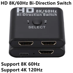 8K HDMI Bi - Directional Switch Splitter with 4K Support (8K 60Hz 4K 120Hz)