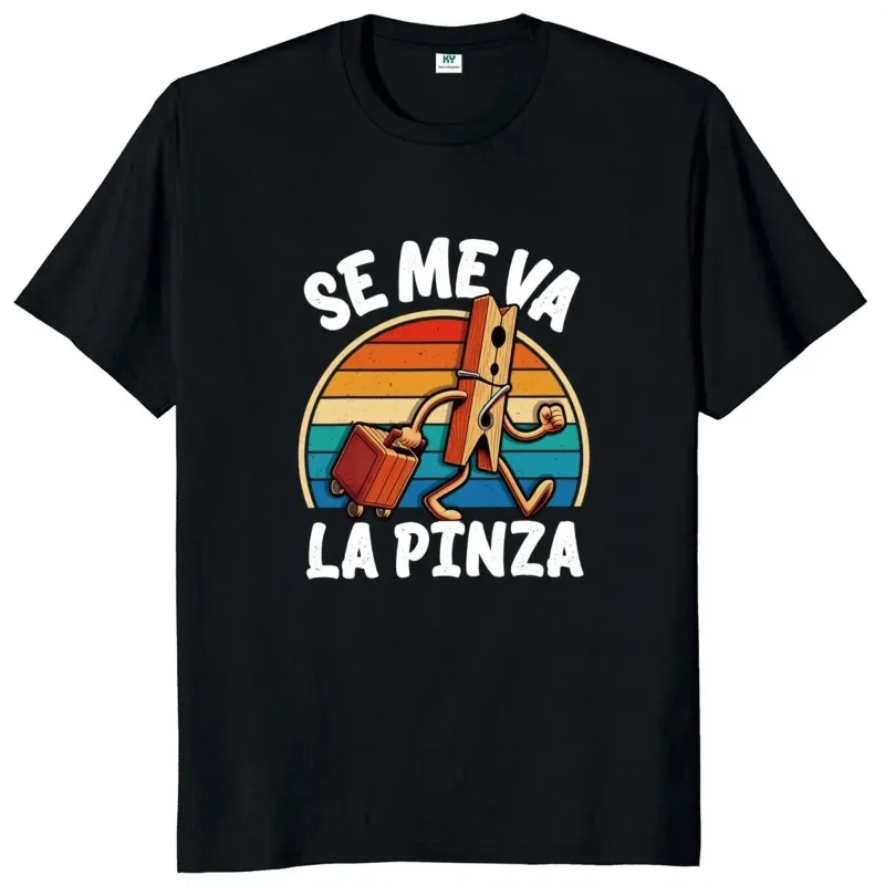 Se Me Va La Pinza Printed Fun Men’s T-shirt Y2k Retro Trendy Hip Hop T-shirt Men’s Cotton Soft Fashion Casual Men’s Top