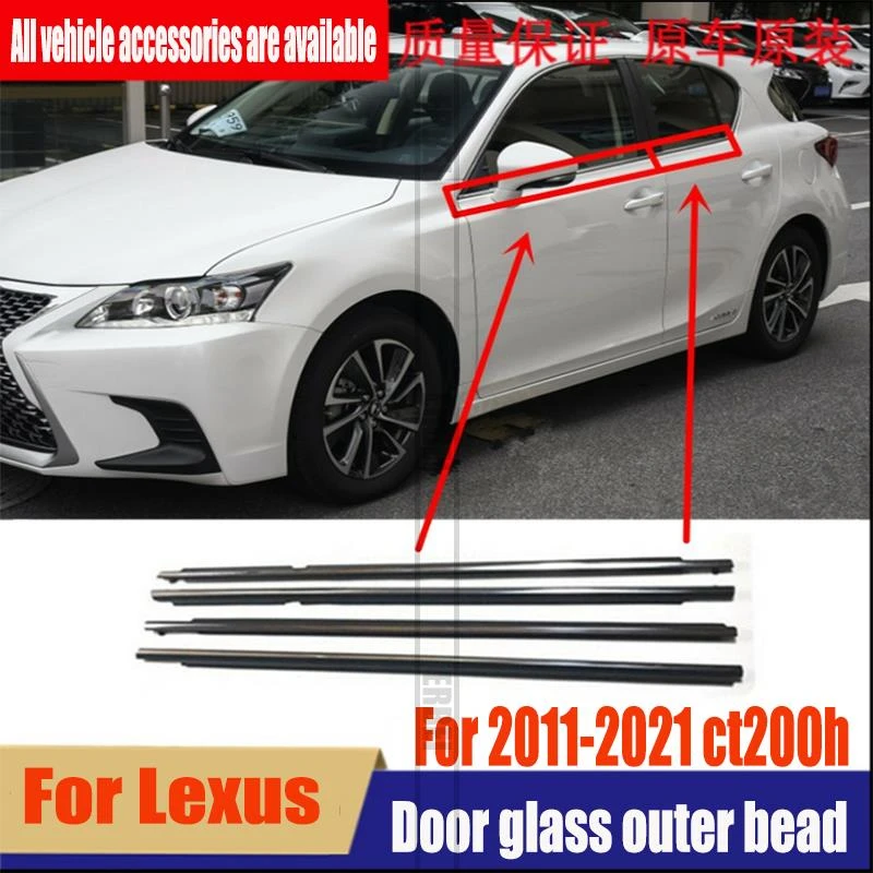 For Lexus CT200H 2011 2021 model door glass outer molding door bright