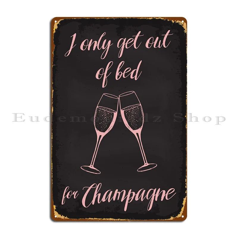 Champagne Prosecco Bed Metal Sign Crea Party Club Personalizzato Wall Pub Tin Sign Poster