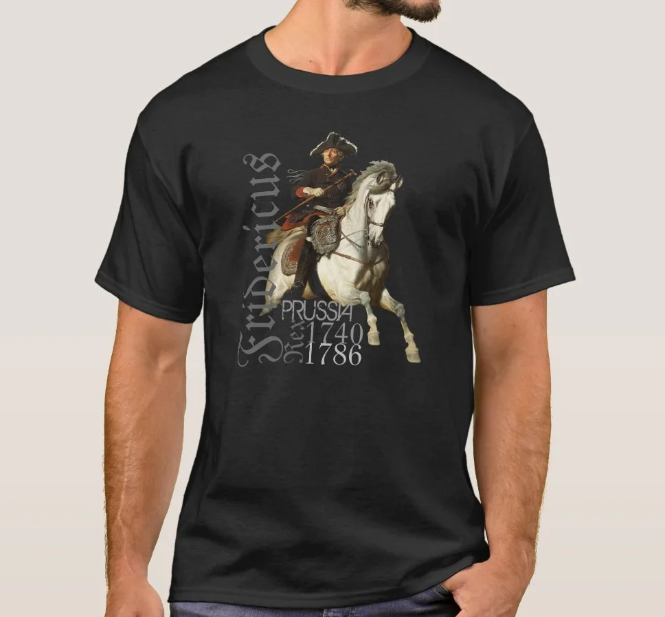 

Frederick The Great, King of Prussia T-Shirt Short Sleeve Casual 100% Cotton O-Neck Summer Mens T-shirt Size S-3XL