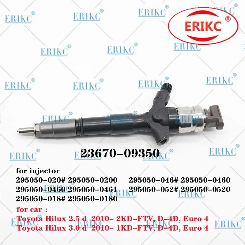 

ERIKC 23670-09350 Auto Diesel Engine Injection 2367009350 for INJECTOR 295050-0201 295050-0200 295050-0460