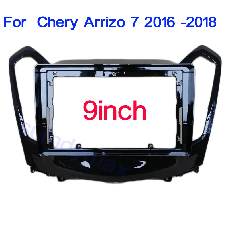 

1din Car Radio Fascia For Chery Arrizo 7 2016 2017 2018 9 Inch Frame Android 2Din MP5 Player Stereo Panel