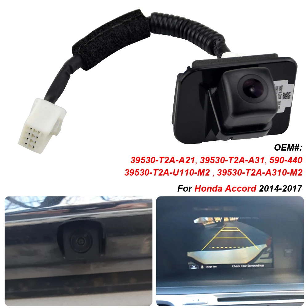 

8 Pin Car Rear View Backup Parking Camera Black 39530-T2A-A21 39530-T2A-A31 for Honda Accord Sedan 2.4L 3.5L 2014 2015 2016 2017