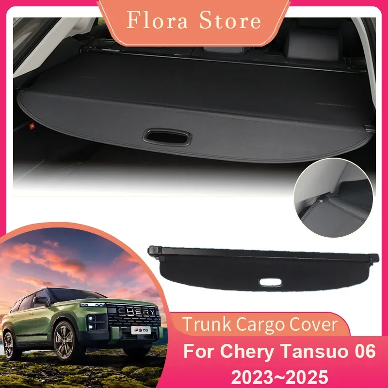 

Багажник груза Крышка для Chery Tansuo Explore 06 Jaecoo 2023 2024 2025 задняя защита для конфиденциальности занавеска разделительная доска аксессуары