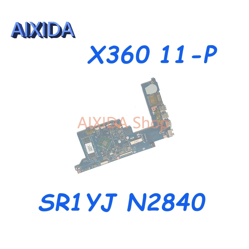 

AIXIDA APT10 LA-C021P 794299-501 794299-001 794299-601 для HP Stream X360 11-P материнская плата для ноутбука SR1YJ N2840 2 ГБ 32 ГБ SSD