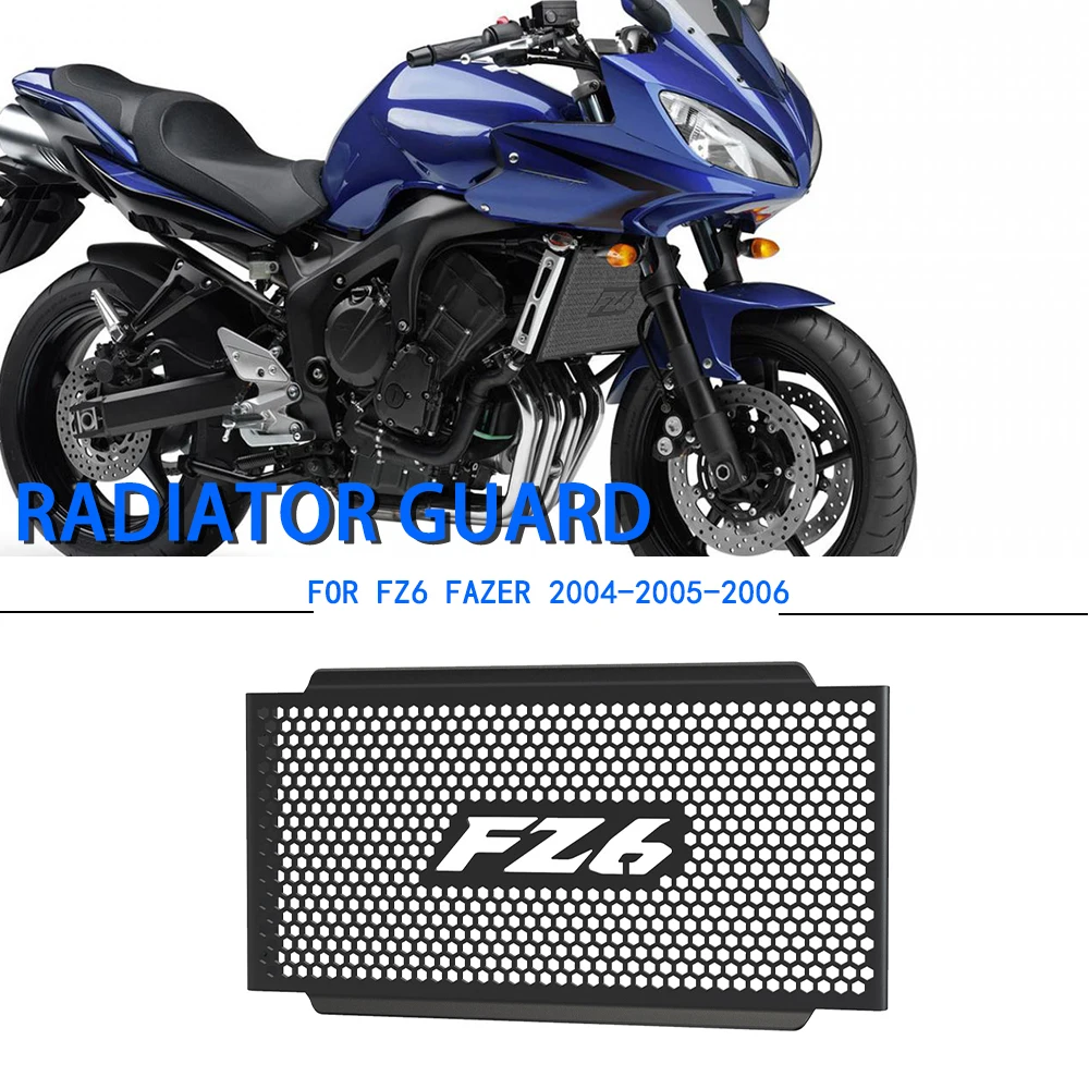 

New Motorcycle Radiator Grille Cover Guard Protection Protetor Accessories FOR YAMAHA FZ6 FAZER FZ-6 FZ 6 Fazer 2004 2005 2006