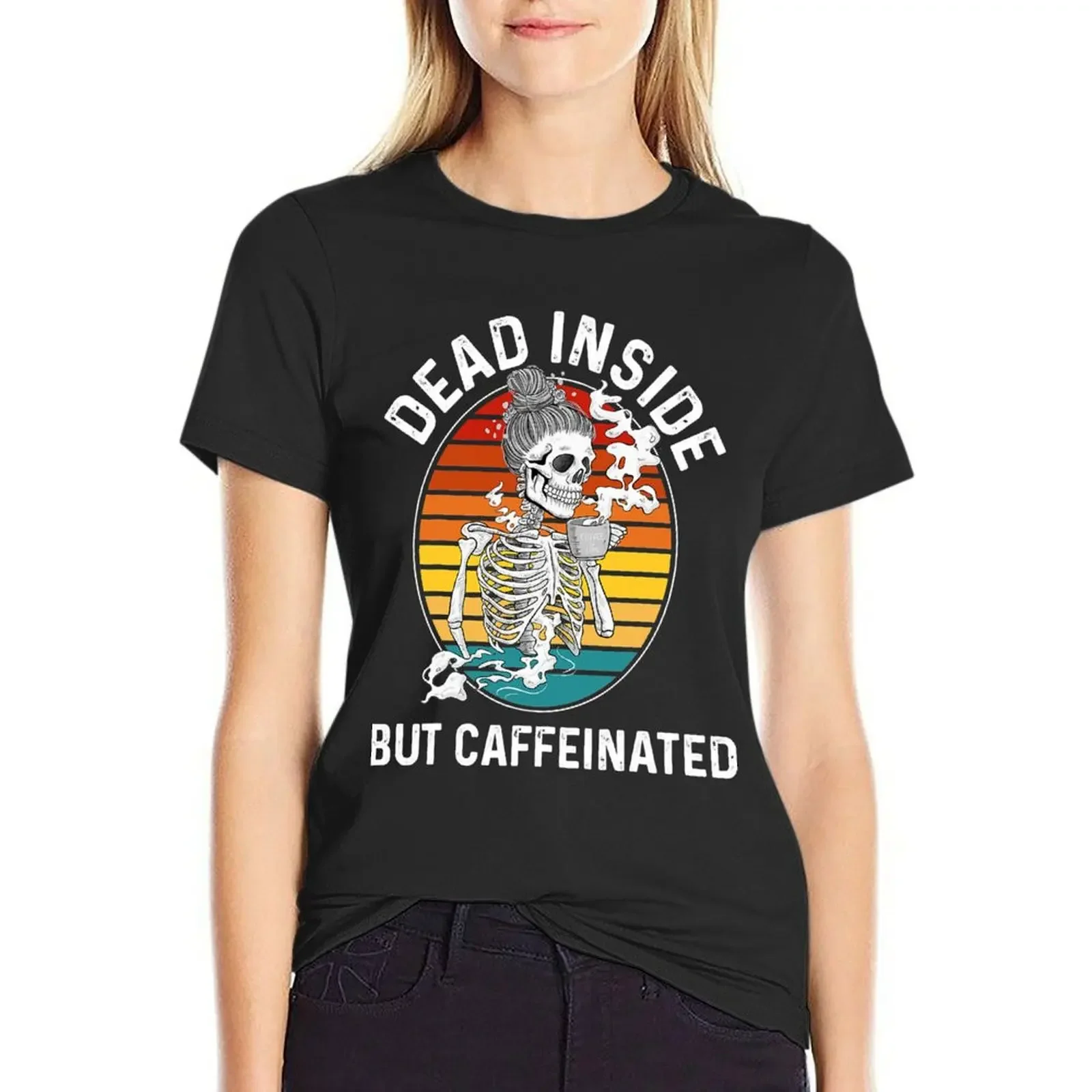 

Dead Inside But Caffeinated Shirt Skeleton Drinking Coffee T-Shirt lady clothes shirts graphic tees kawaii clothes tops Women