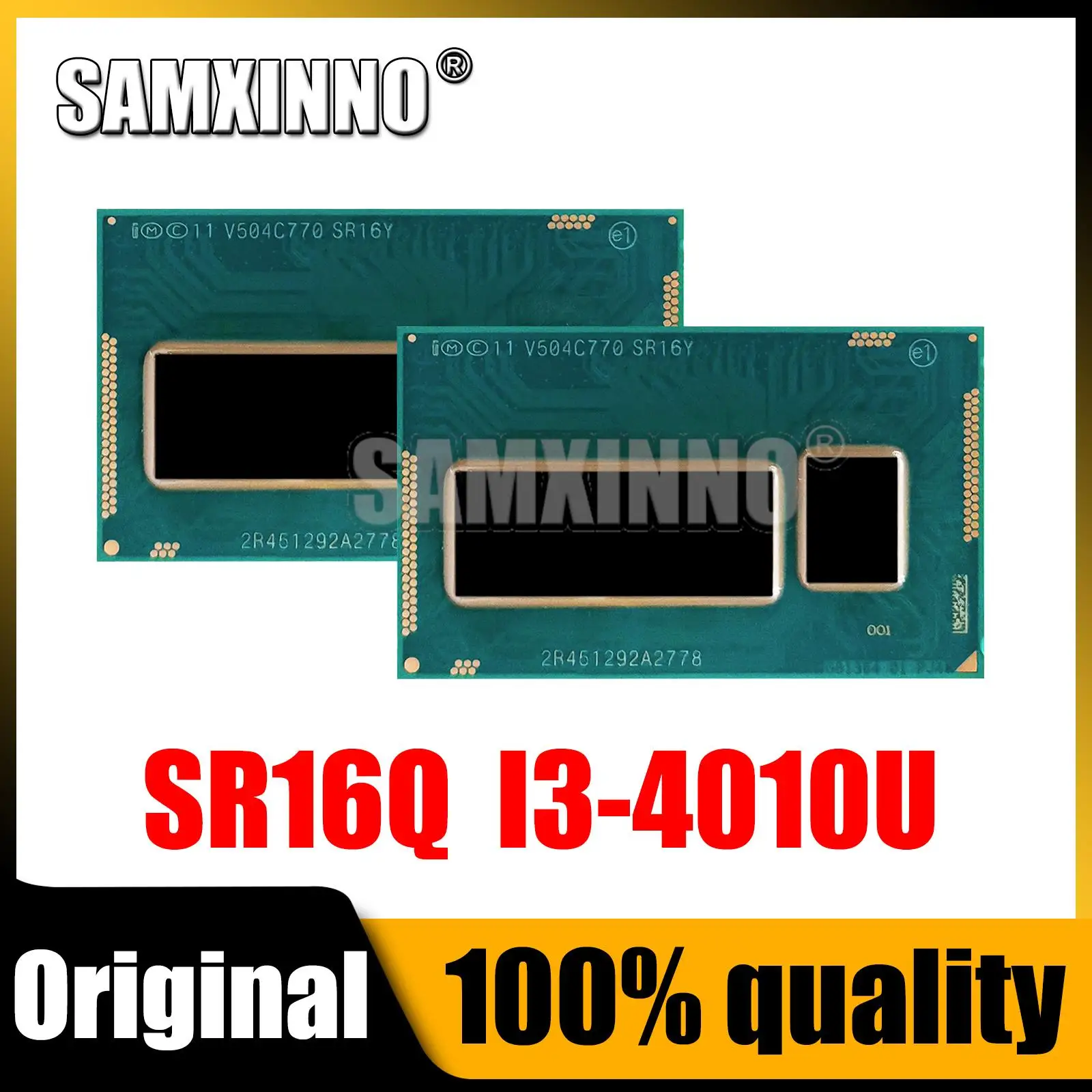 

100% New SR16Q I3-4010U i3 4010U BGA Chipset