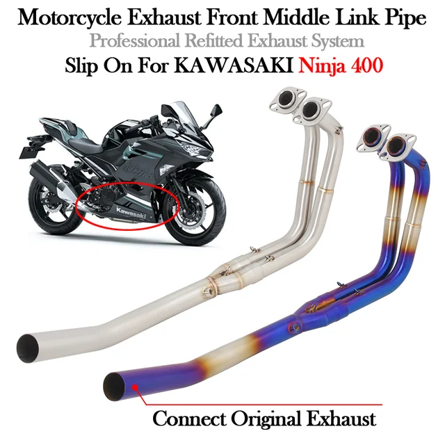 Slip On For KAWASAKI Ninja400 Ninja 400 Motorcycle Connect Original Exhaust Front Mid Middle Link Pipe Escape Moto System Modify - - Racext 1