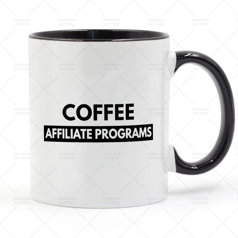 

Coffee Affiliate Programs Mug Ceramic Cup Gifts 11oz