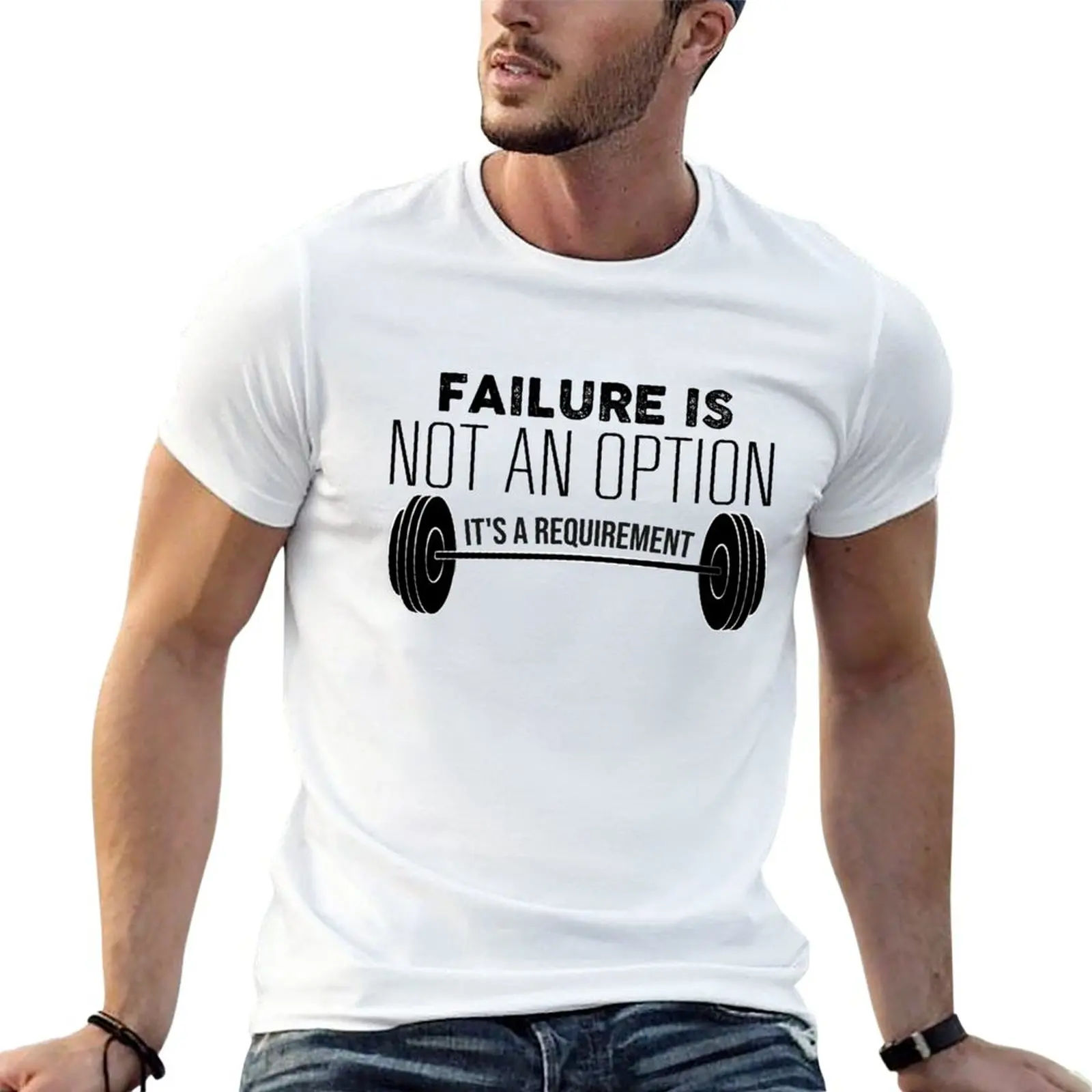 

Failure is not an option Its a requirement T-Shirt hippie clothes t-shirts man mens workout shirts