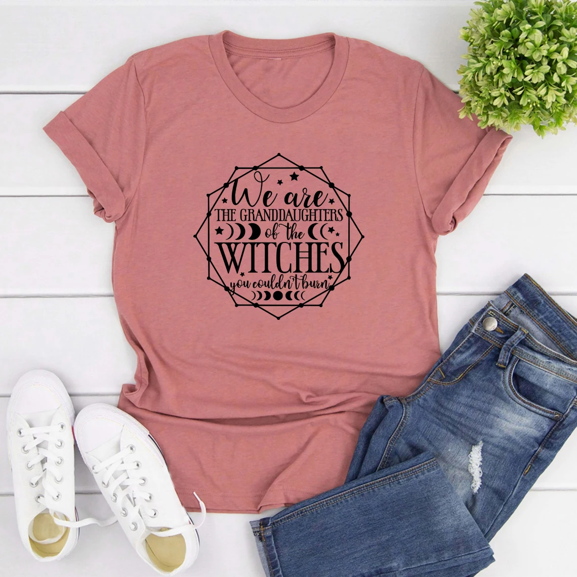 Women's Graphic Tee - 'We Are The Granddaughters Of The Witches You Couldn't Burn' Cotton Shirt