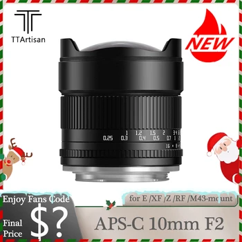 TTArtisan APS-C 카메라 촬영용 초광각 렌즈, 소니 E 후지필름 XF 니콘 Z 캐논 EOS R M43 마운트, 10mm F2 ASPH 105 °