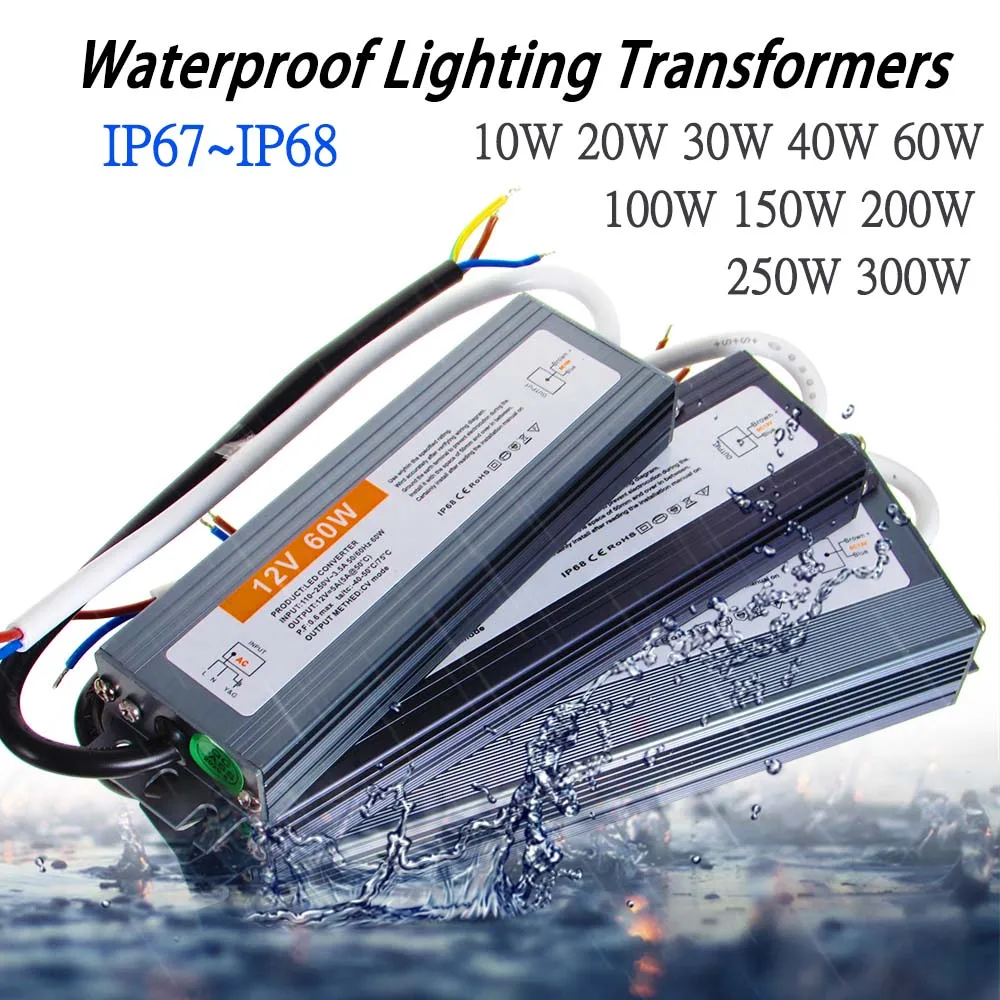 Waterproof Lighting Transformer AC 110V~220V To DC 12V 24V IP67 IP68 Outdoor LED Driver Power Supply 10W 60W 100W 200W 250W 300W lixada 75w 70pcs led 7350lm 250w 300w hps mh ip65 водонепроницаемый наружный настенный светильник