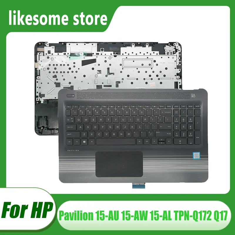 

Original For HP Pavilion 15-AU 15-AW 15-AL TPN-Q172 Q175 Laptop Palmrest Upper Case With Backlit Keyboard Touchpad