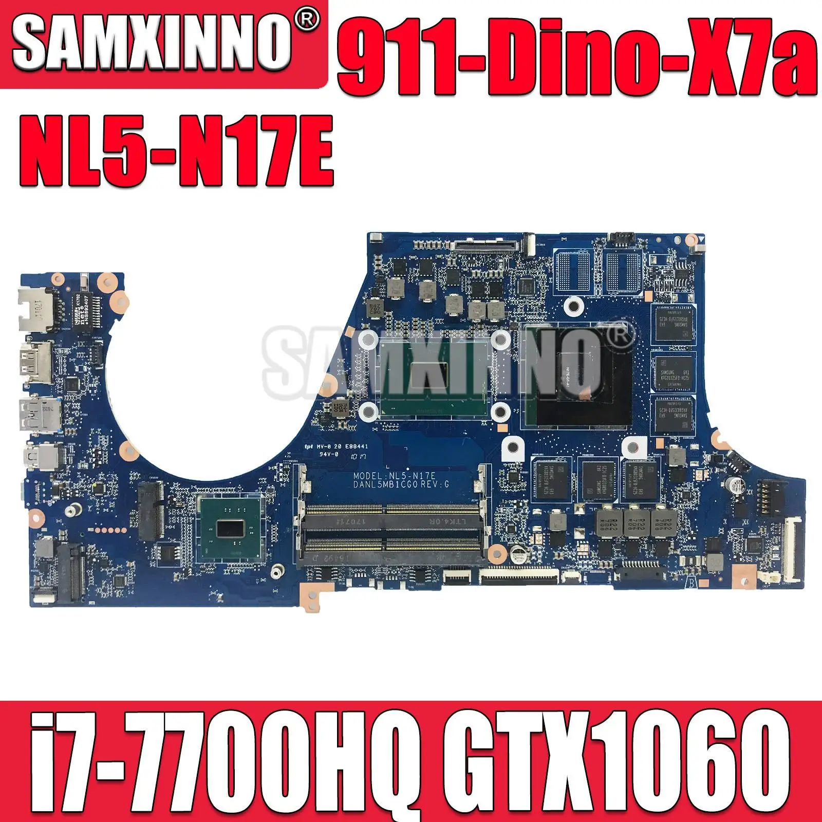 

DANL5MB1CF0 NL5-N17E Mainboard For Raytheon 911-Dino-X7a MOTHERBOARD With I7-7700HQ GTX1060 100% TESED OK
